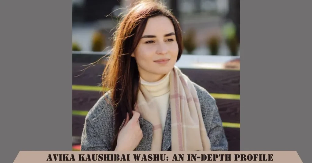 avika kaushibai washu